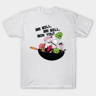 WOK YOU T-Shirt